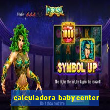 calculadora babycenter